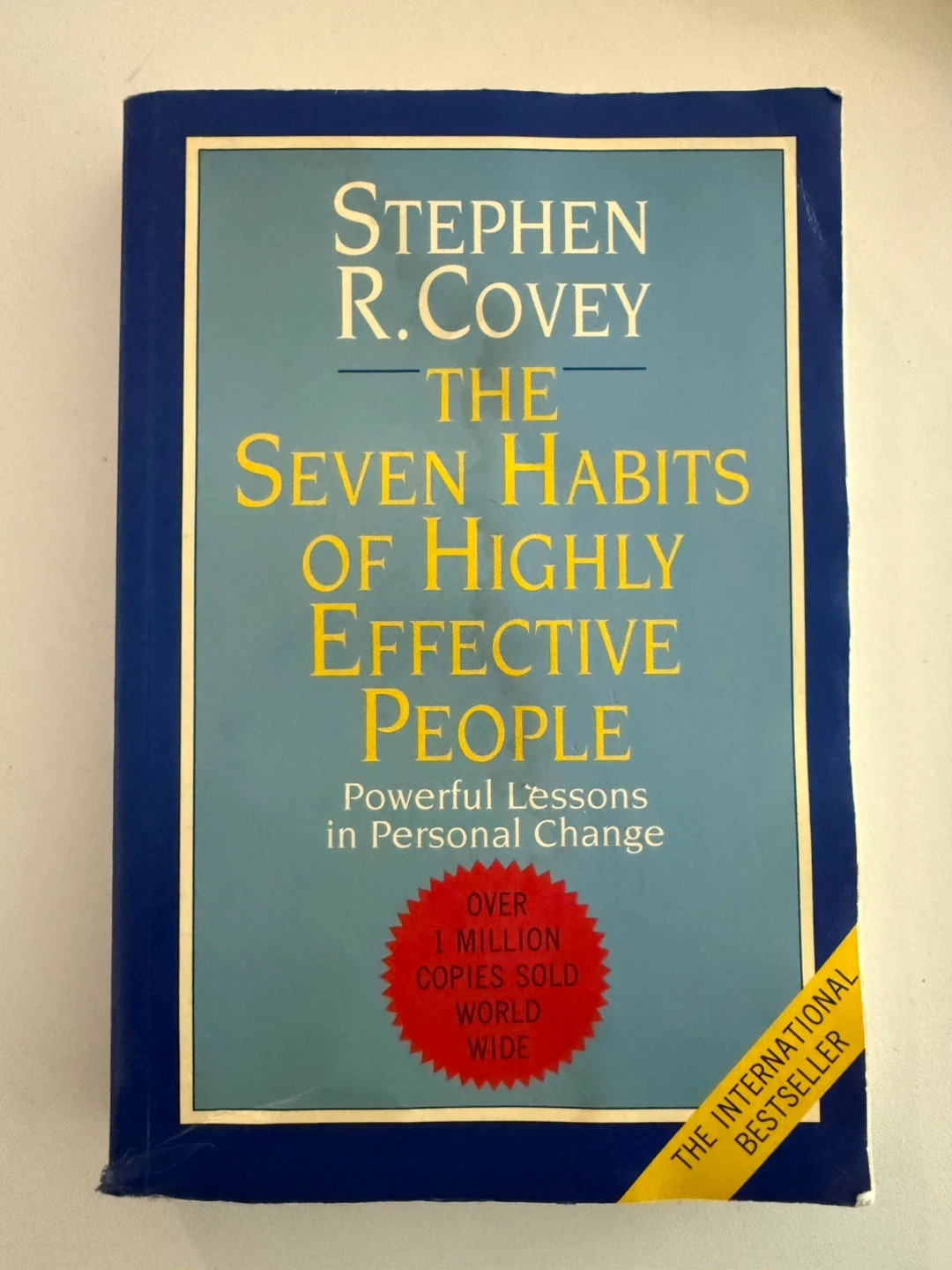 The 7 Habits of Highly Effective People by Stephen R. Covey Book