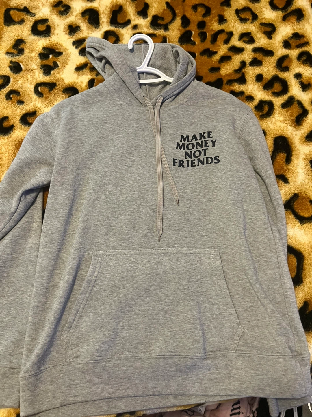 Grey Hoodie - "Make Money Not Friends"