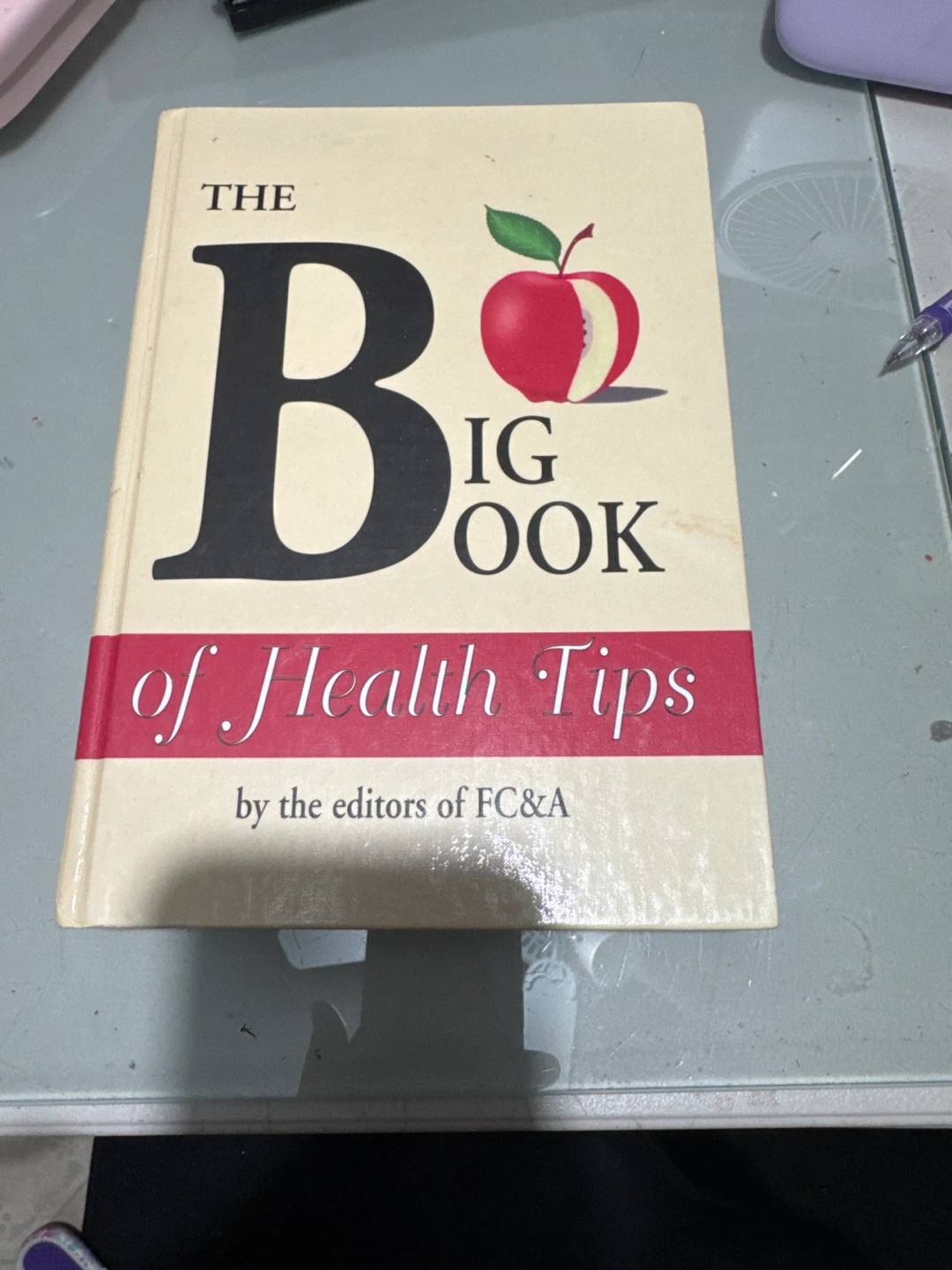 The Big Book of Health Tips by FC&A