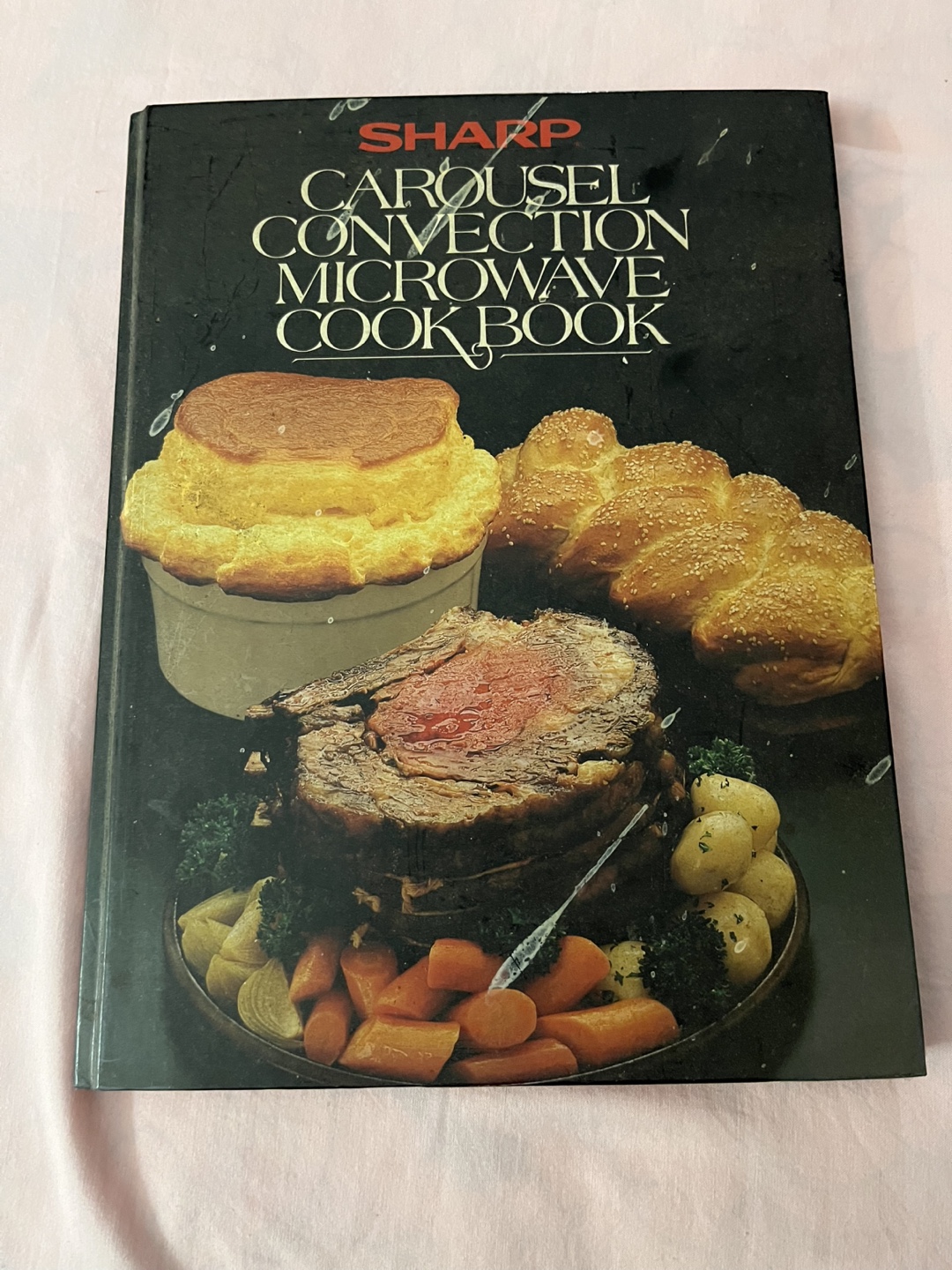 SHARP Carousel Convection Microwave Cookbook