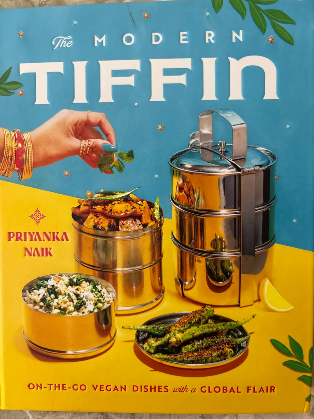 The Modern Tiffin Cookbook by Priyanka Naik