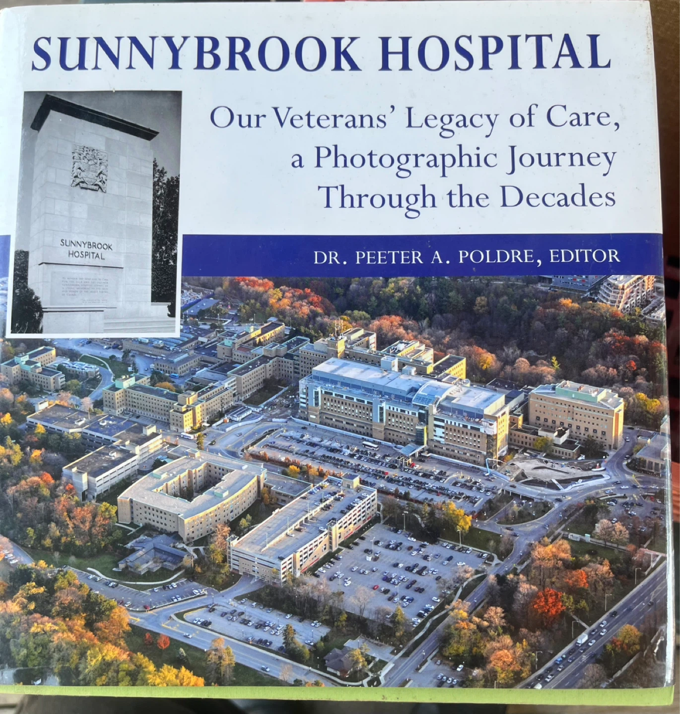 Sunnybrook Hospital: Our Veterans' Legacy of Care Book