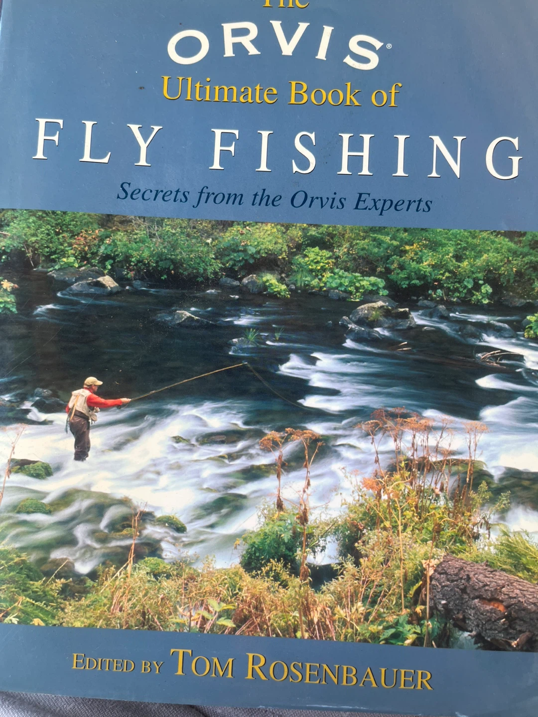 The Orvis Ultimate Book of Fly Fishing
