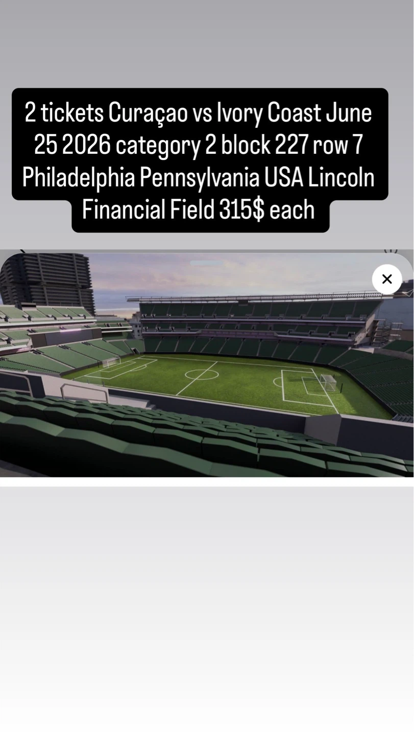 2 tickets in Philadelphia Ivory Coast vs Curacao
