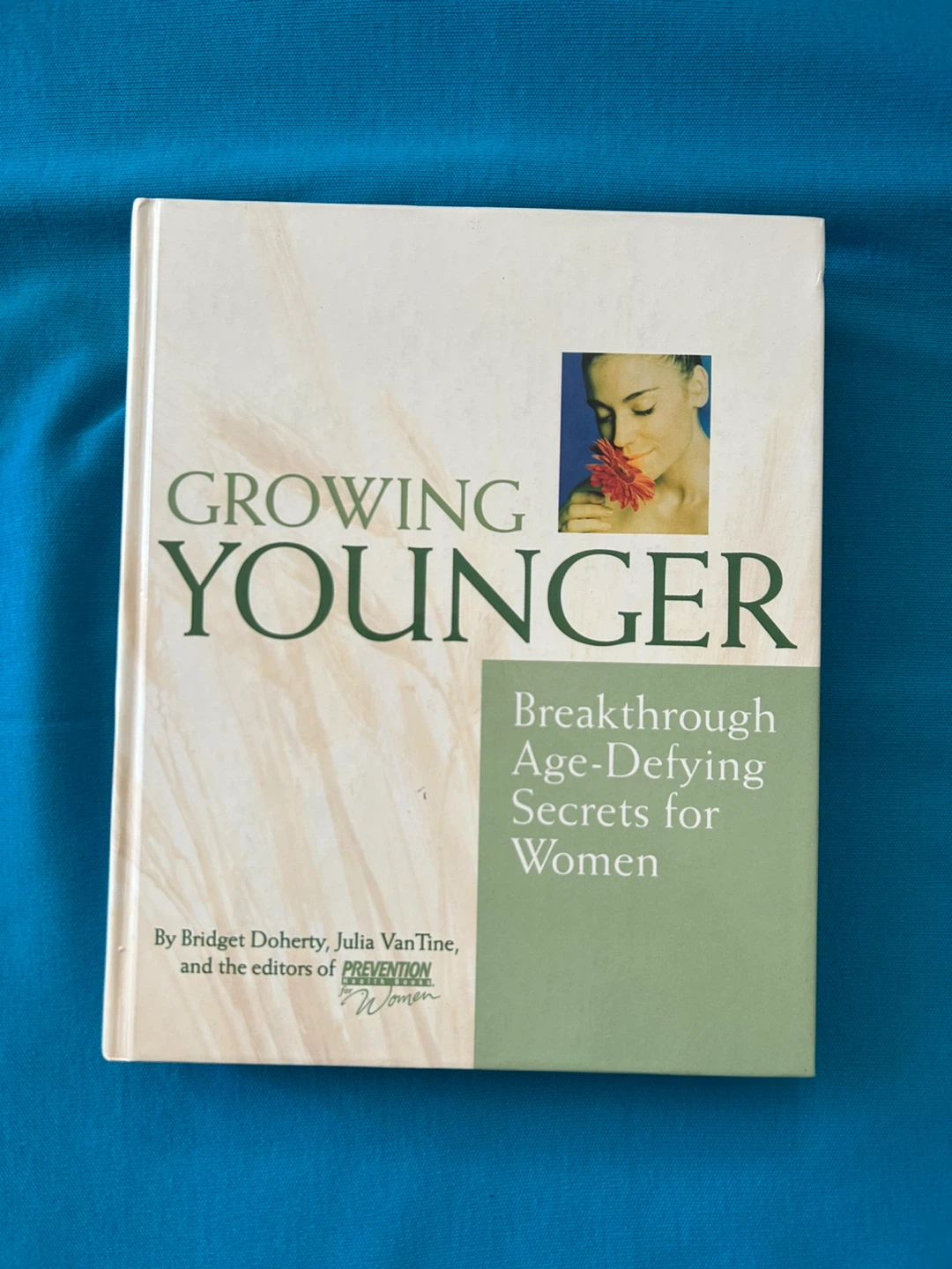 Growing Younger: Breakthrough Age-Defying Secrets for Women Book