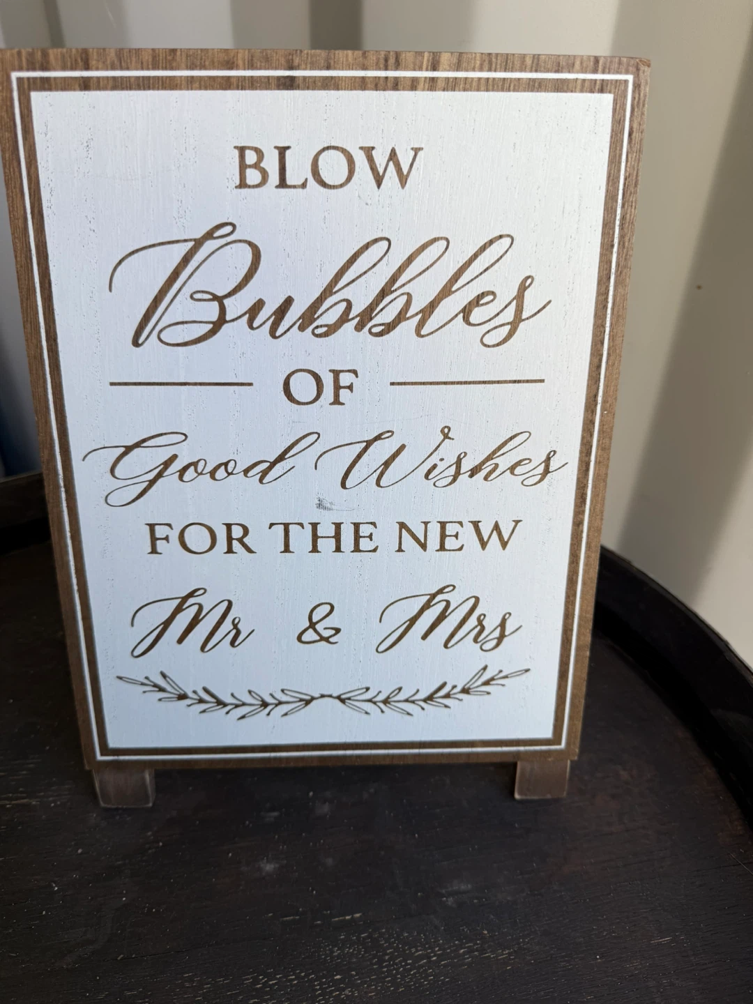 Mr & Mrs Blow Bubbles of Good Wishes Sign
