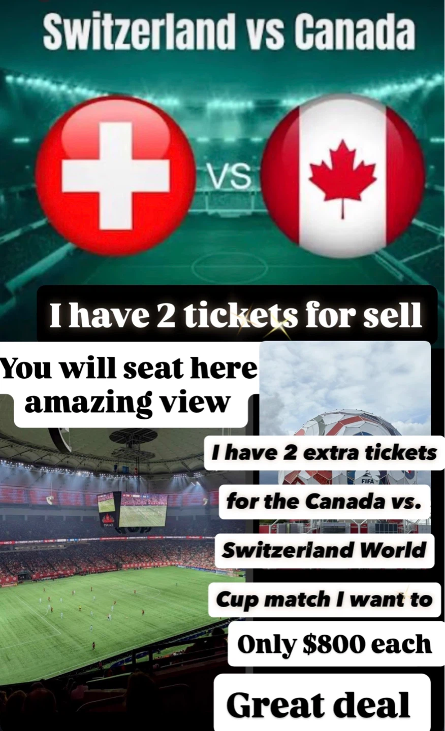 2 Tickets for Canada vs. Switzerland World Cup Match