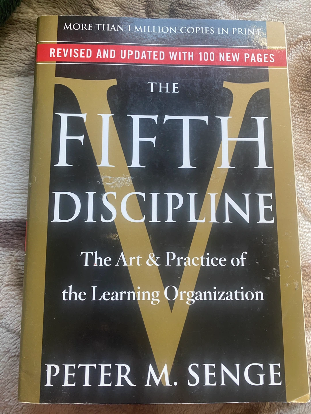 The Fifth Discipline:Learning Organization by Peter M. Senge