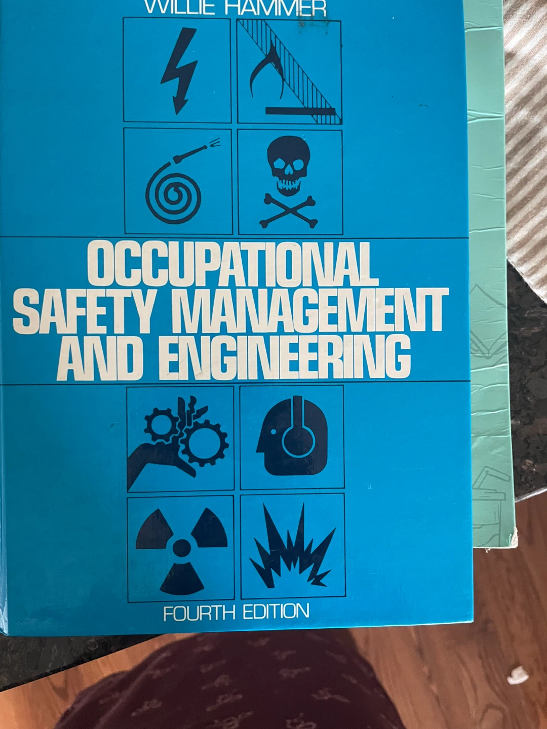 Occupational Safety Management and Engineering by Willie Hammer - photo 2