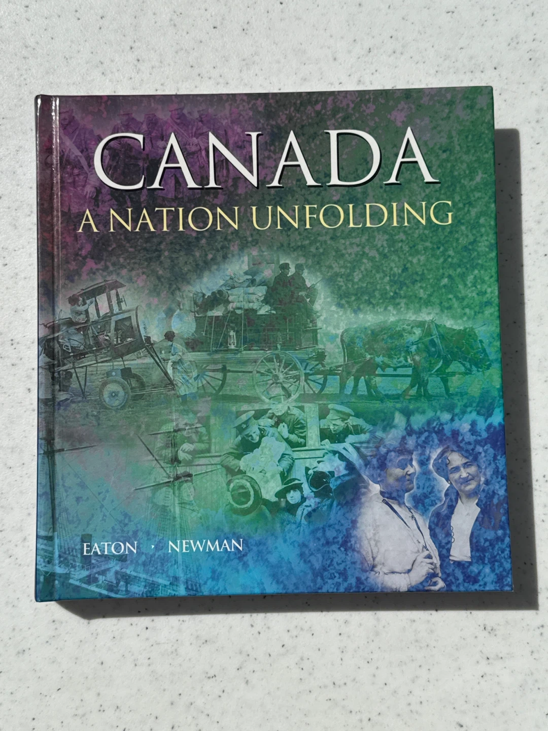 Canada: A Nation Unfolding Book