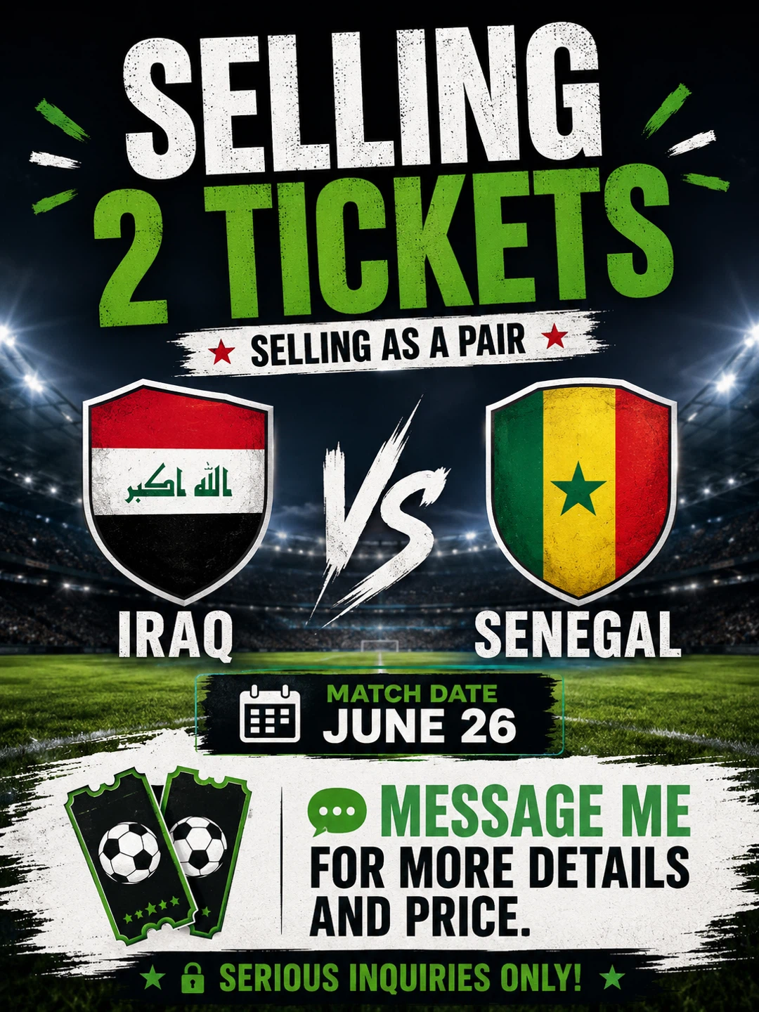 2 Tickets for Iraq vs. Senegal Match - June 26