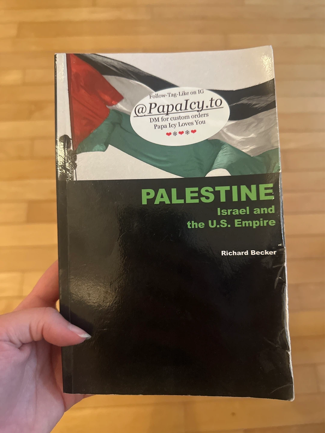 Palestine, Israel and the U.S. Empire by Richard Becker