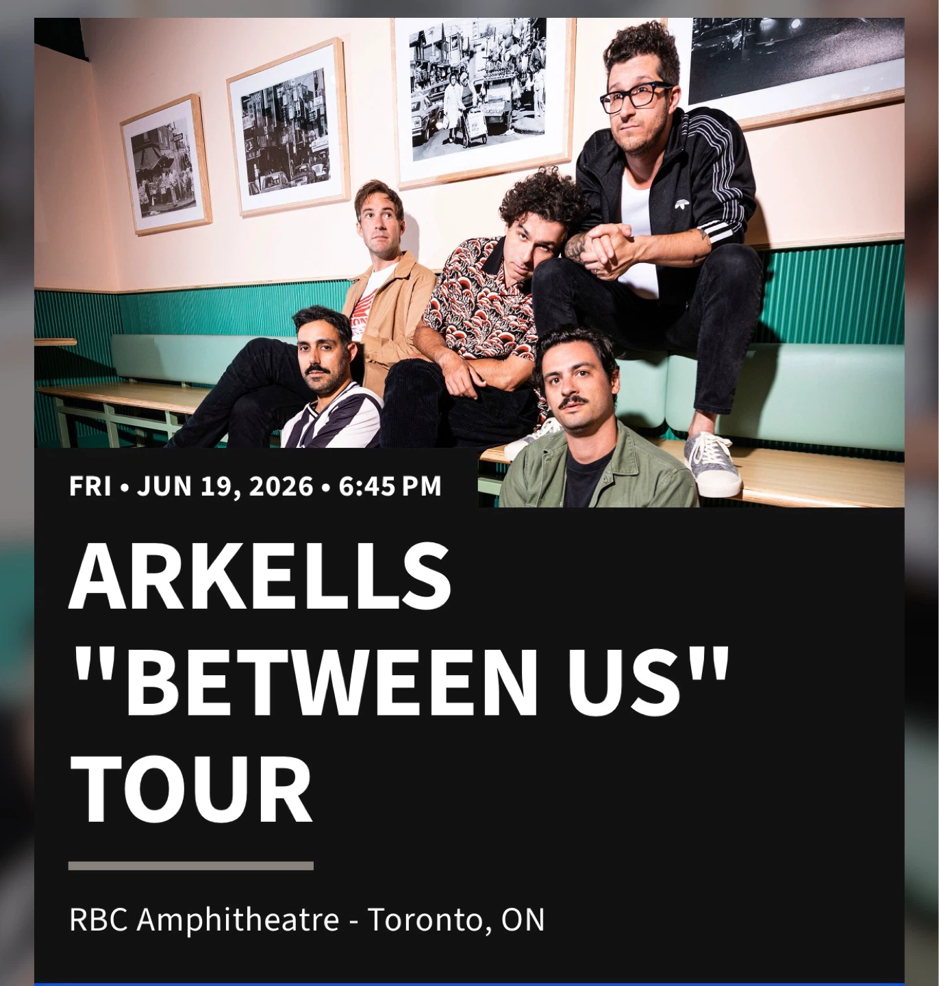 Arkells "Between Us" Tour Ticket - June 19, 2026