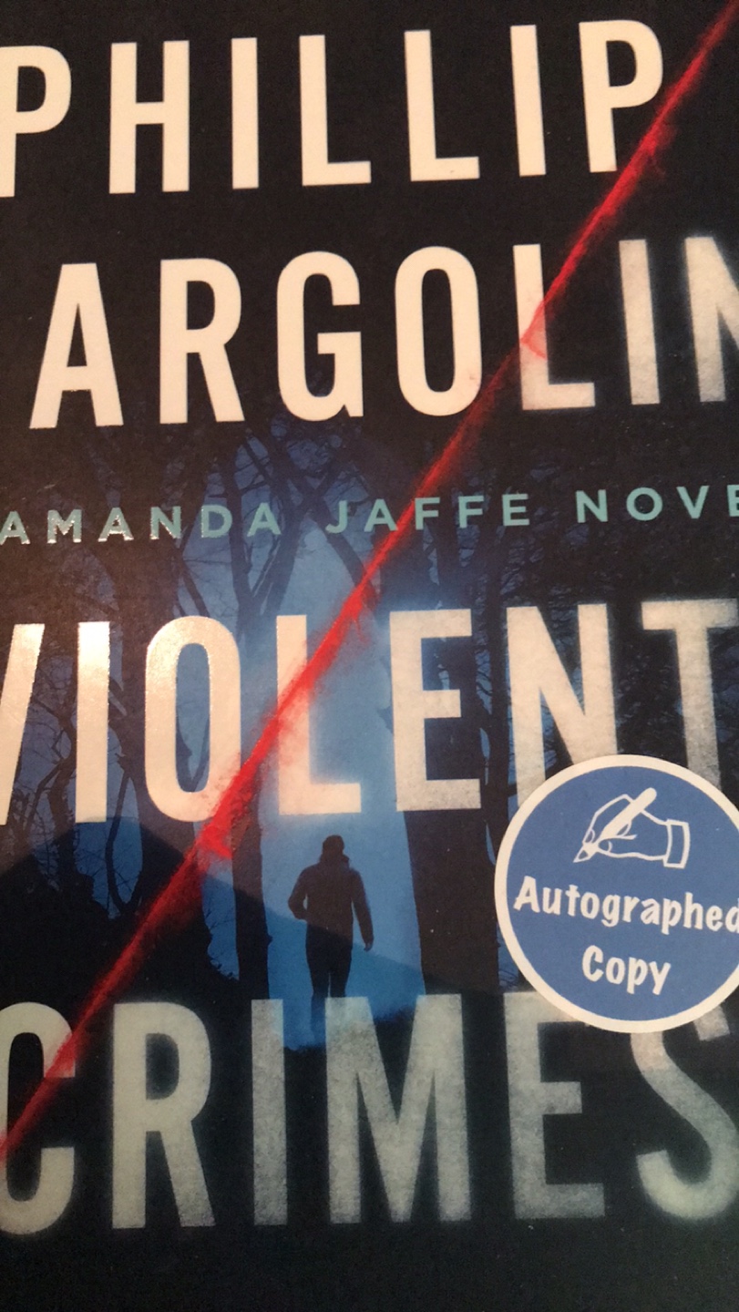 Autographed Phillip Margolin Violent Crimes Novel - photo 2