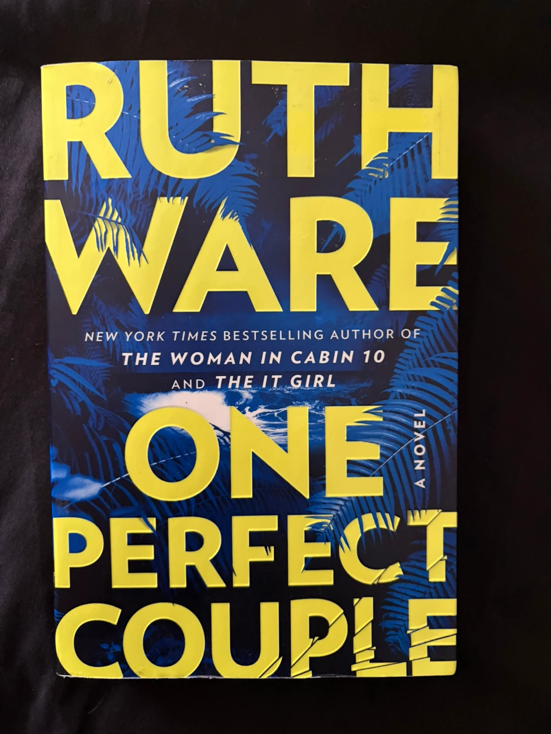 Ruth Ware One Perfect Couple Novel