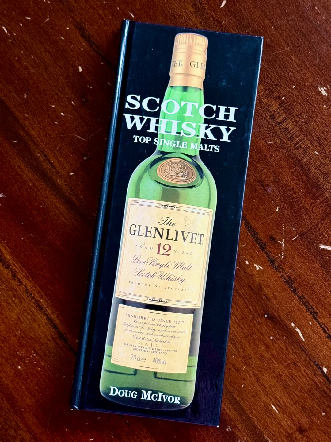 Scotch Whisky: Top Single Malts Hardcover Book