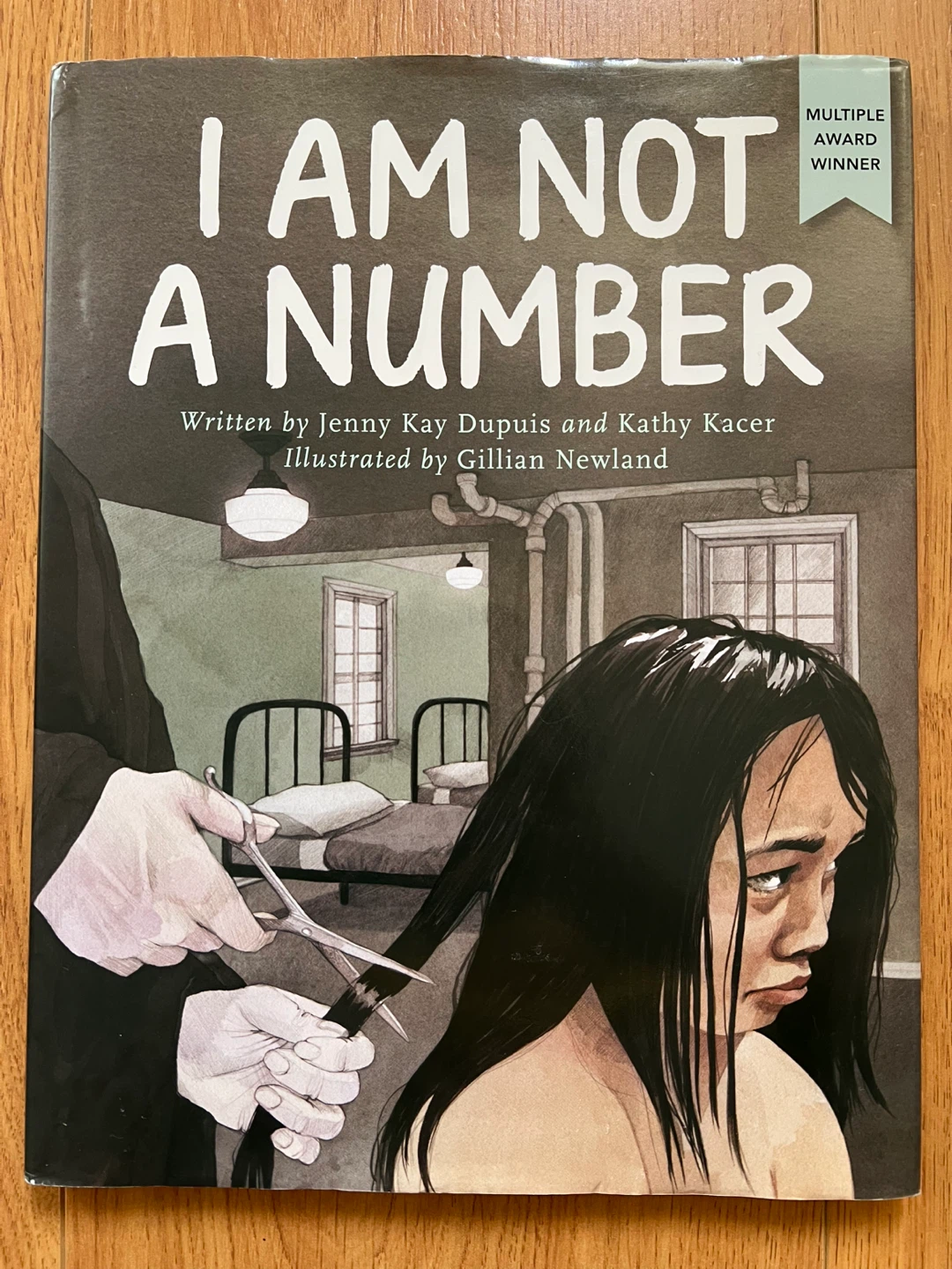 I Am Not A Number by Jenny Kay Dupuis and Kathy Kacer
