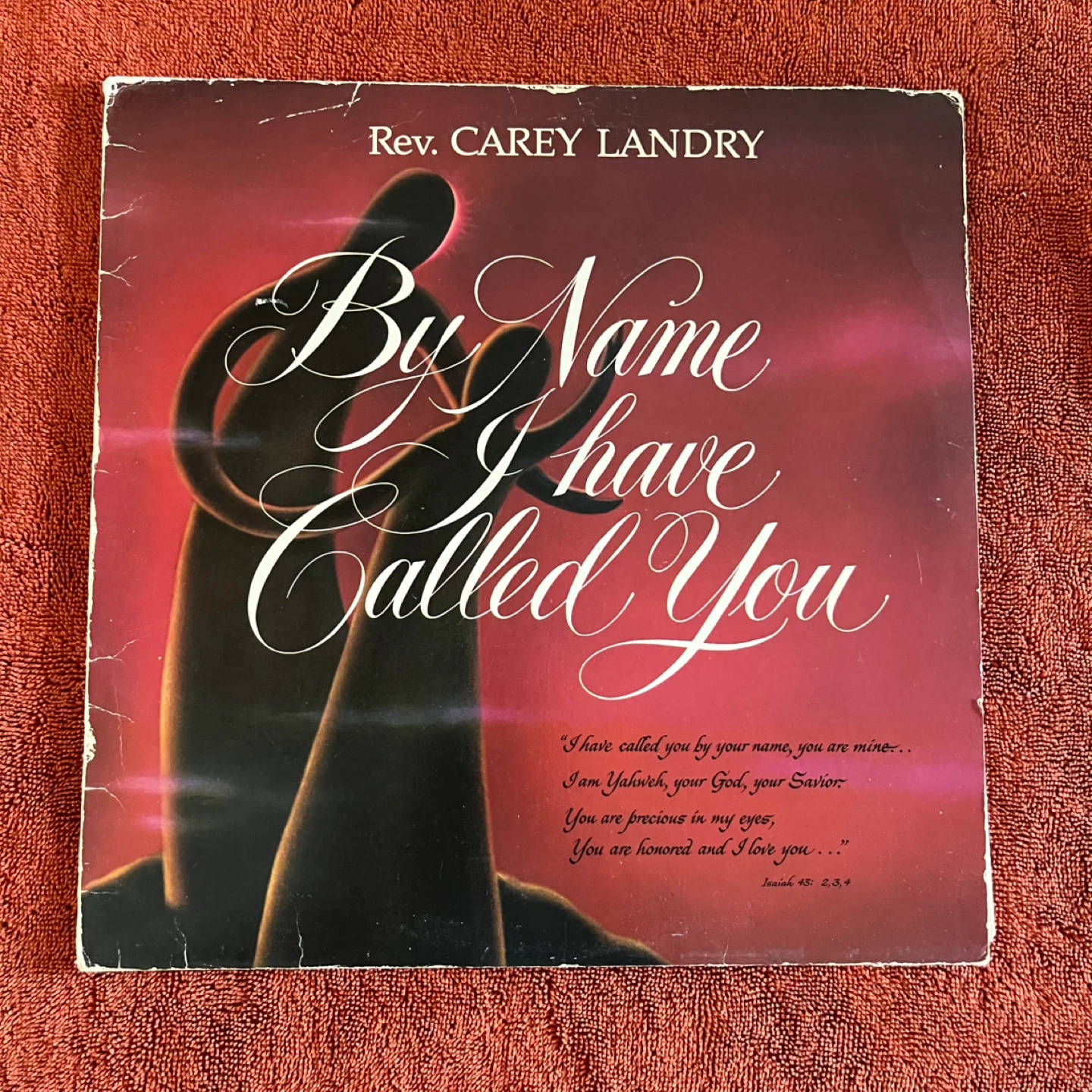 Rev. Carey Landry By Name I Have Called You Vinyl Record