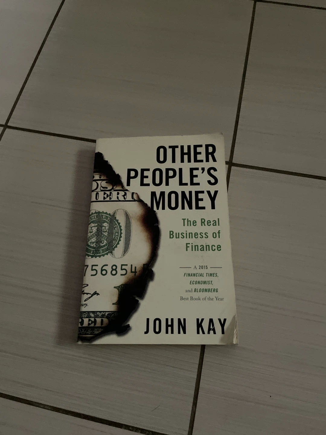⚽️Other People's Money: The Real Business of Finance by John Kay