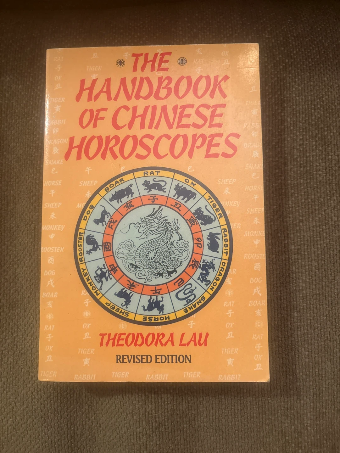 ⚽️The Handbook of Chinese Horoscopes by Theodora Lau