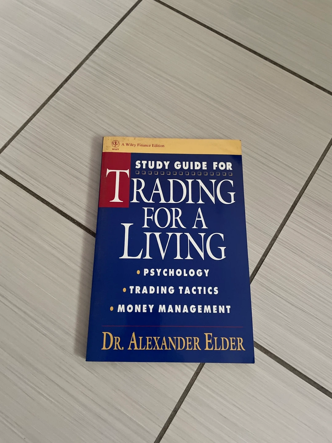 ⚽️Study Guide for Trading for a Living by Dr. Alexander Elder