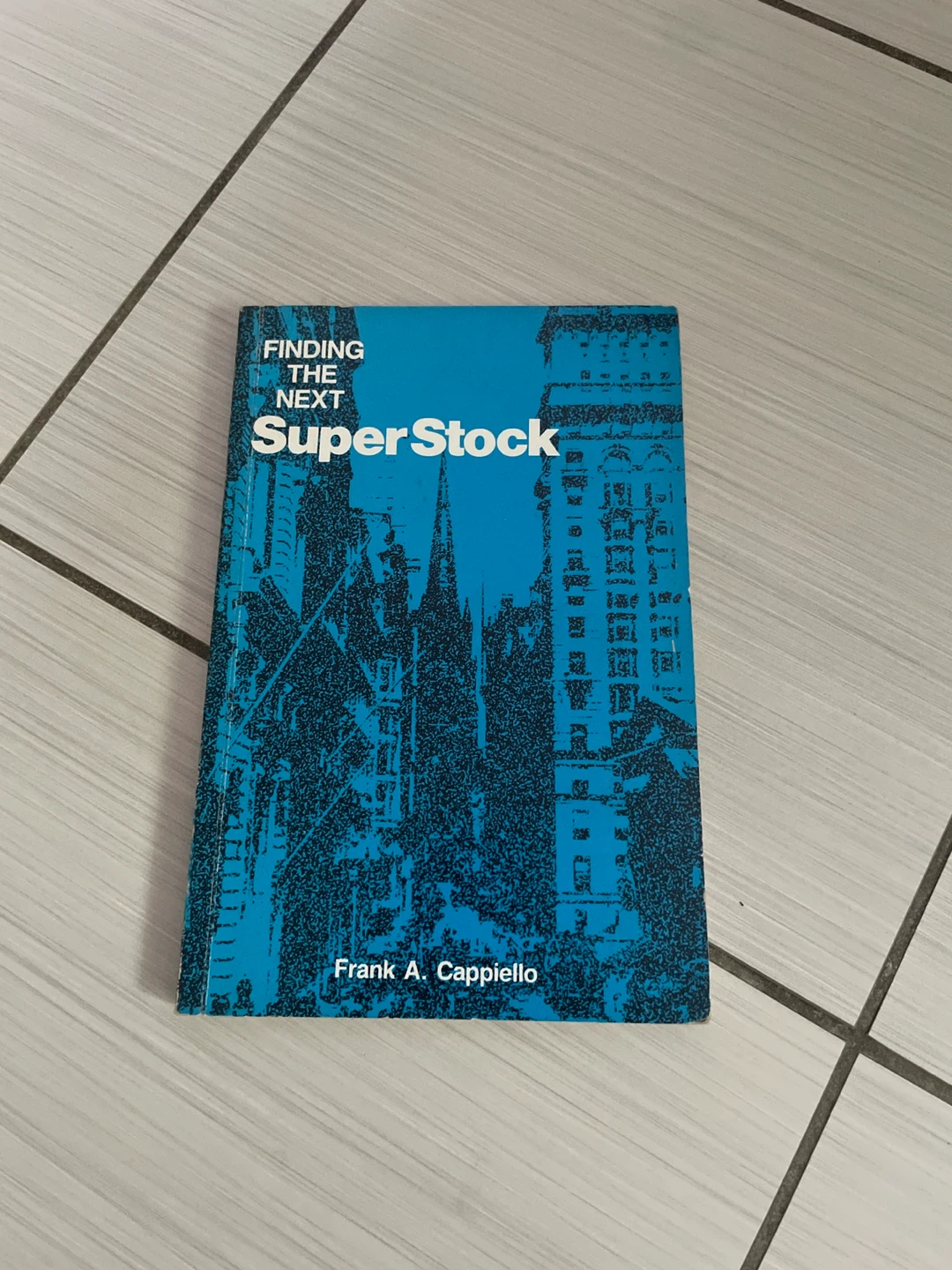 ⚽️Finding The Next SuperStock by Frank A. Cappiello Book