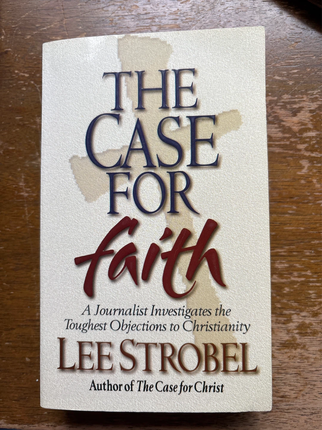 ⚽️The Case for Faith by Lee Strobel