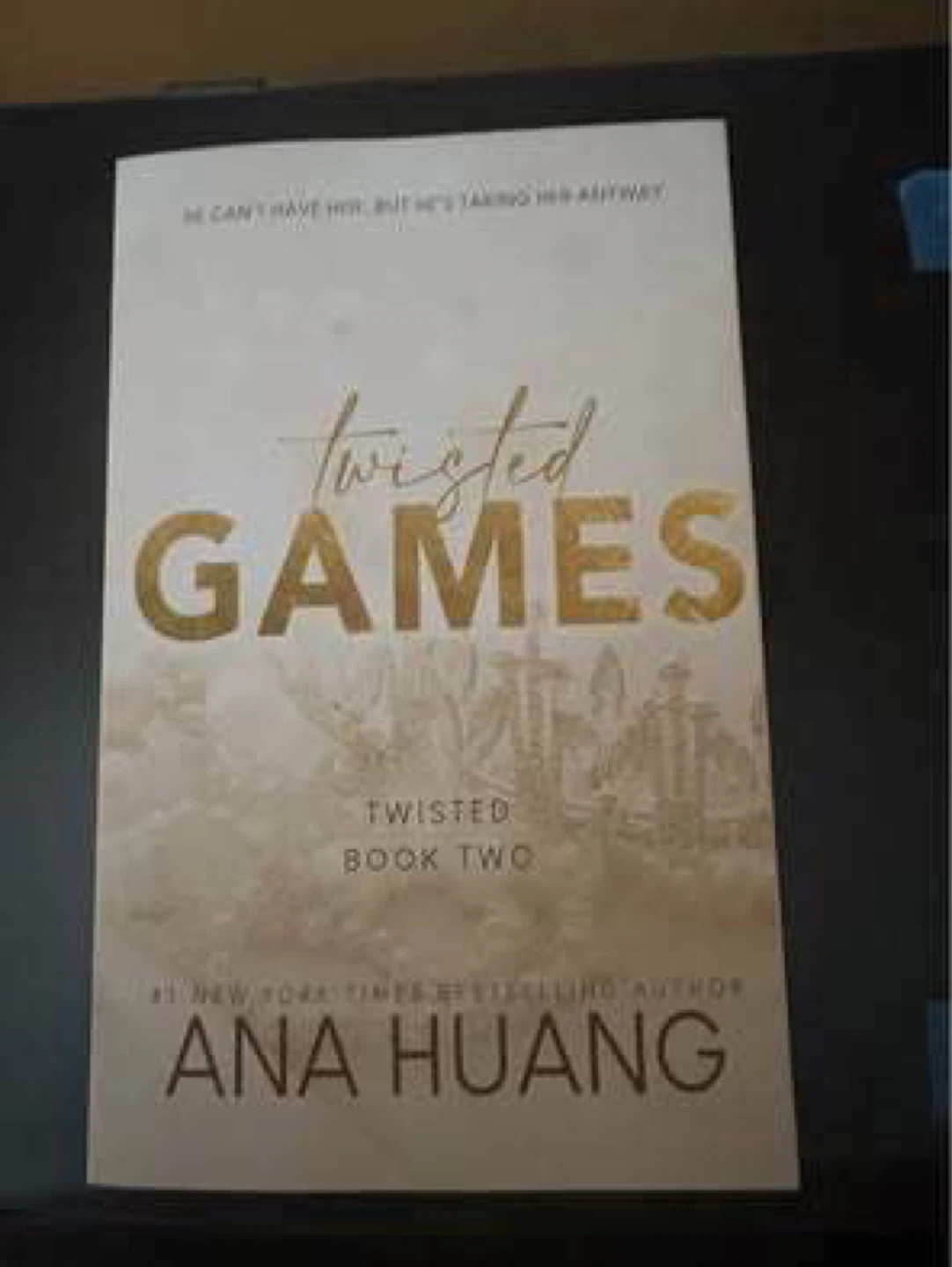 Twisted games by Ana Huang - Read once, Only $1