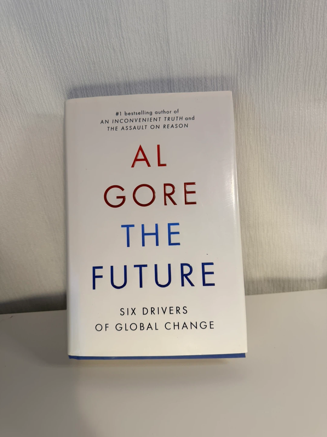 Al Gore The Future: Six Drivers of Global Change Book