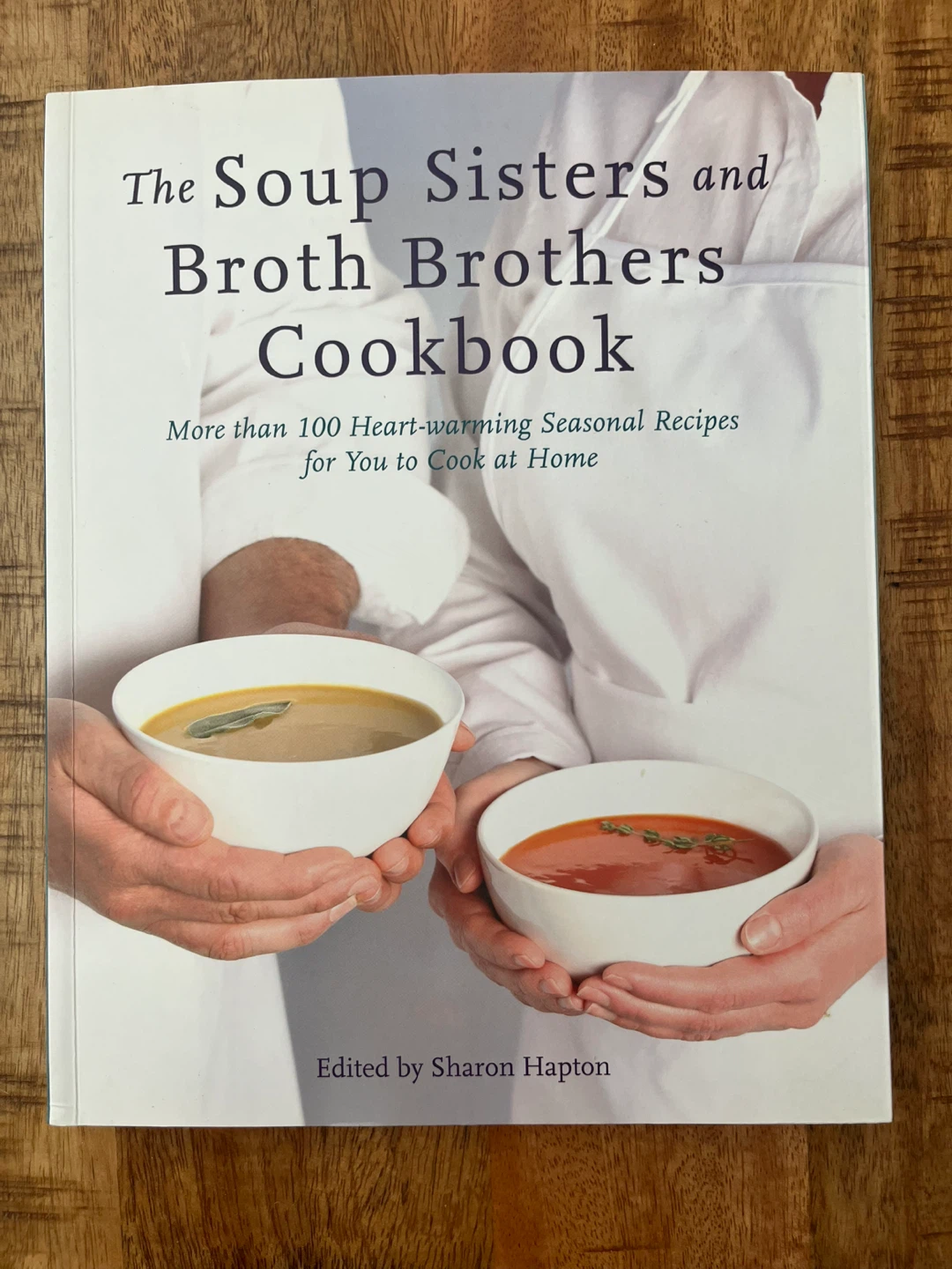 Brand New! The Soup Sisters and Broth Brothers Cookbook