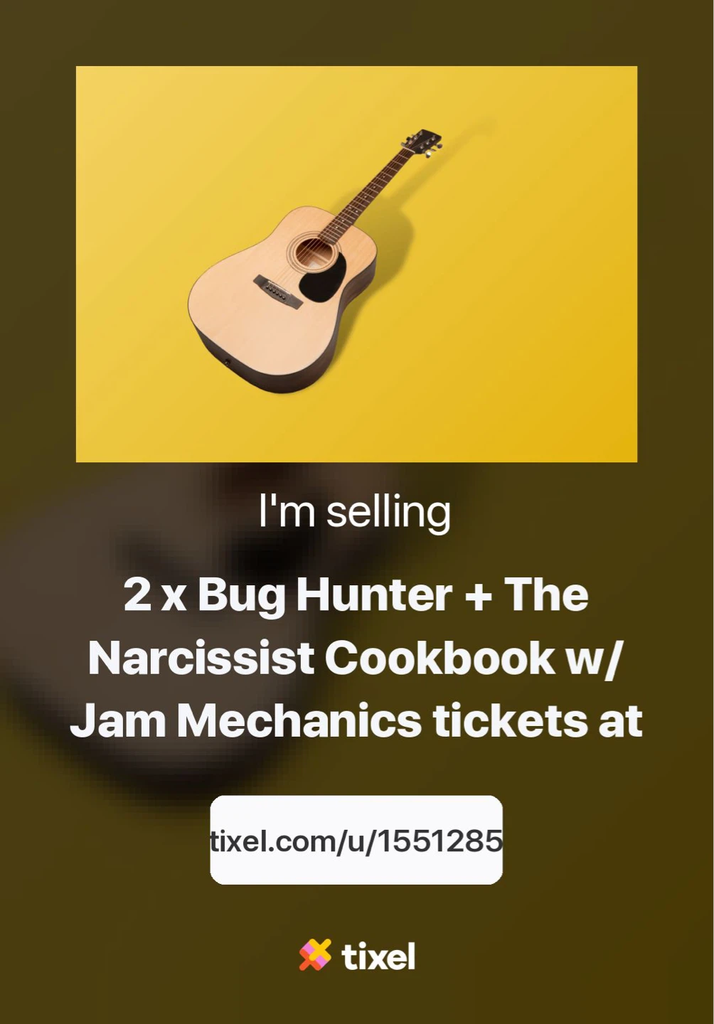2 Tickets: Bug Hunter + The Narcissist Cookbook - photo 4