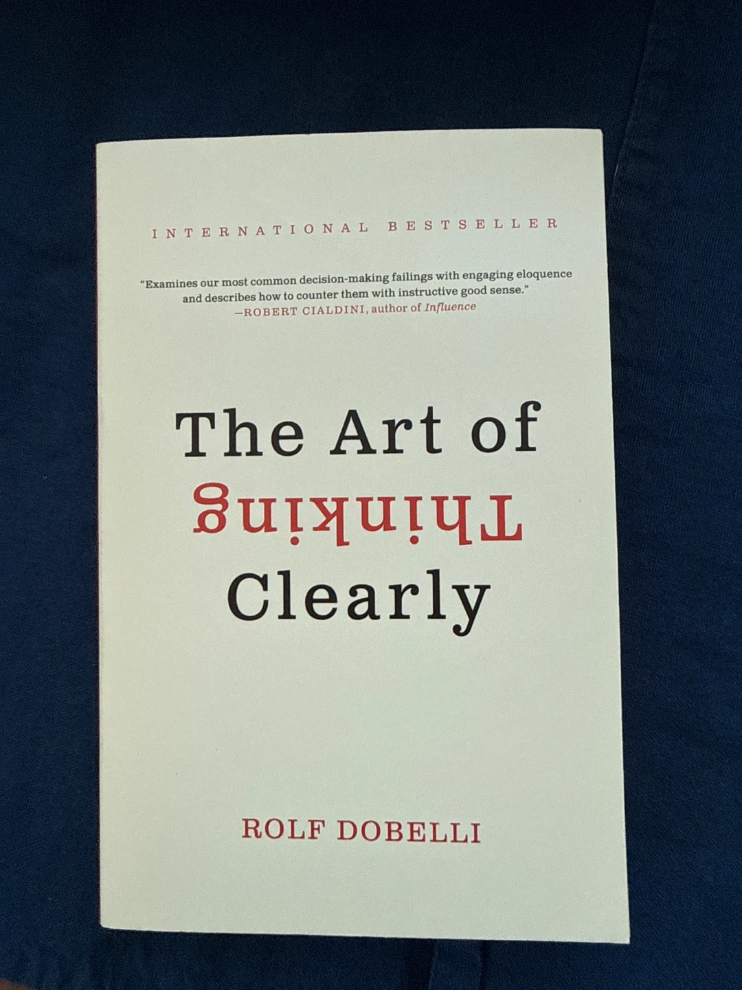 The Art of Thinking Clearly Book by Rolf Dobelli