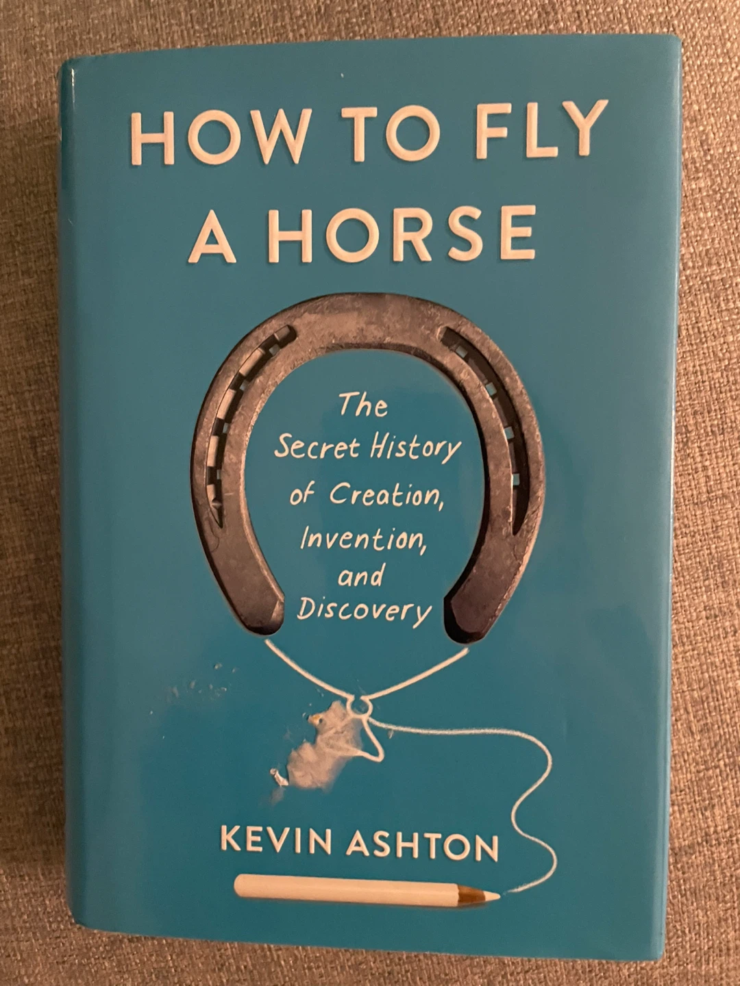 ⚽️How to Fly a Horse by Kevin Ashton Book