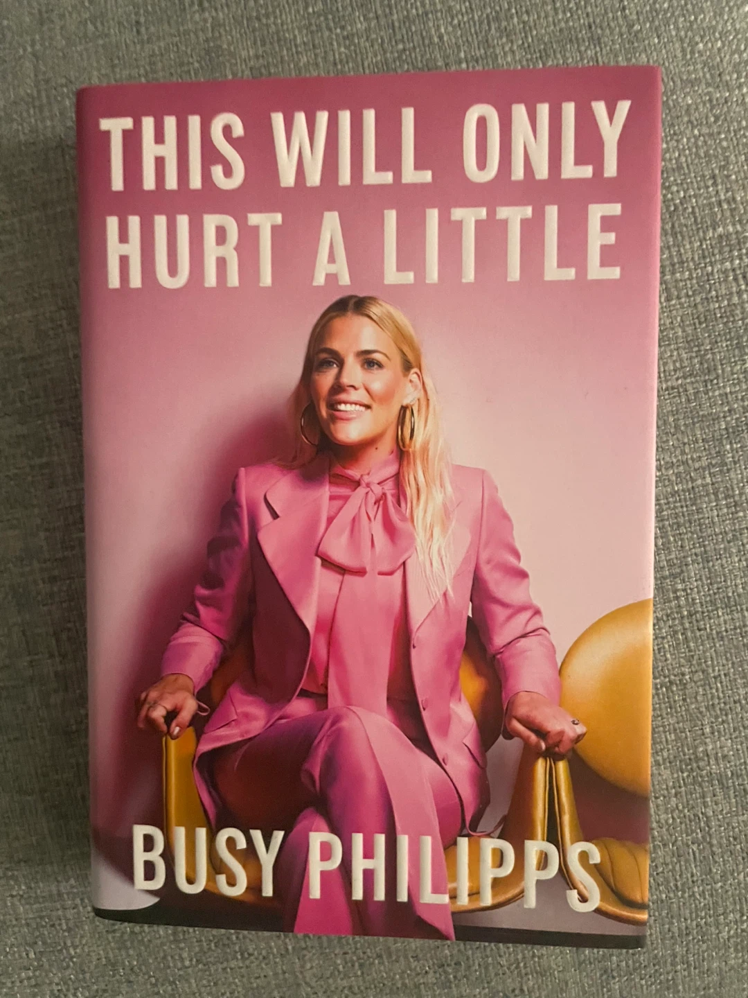 ⚽️This Will Only Hurt a Little by Busy Philipps