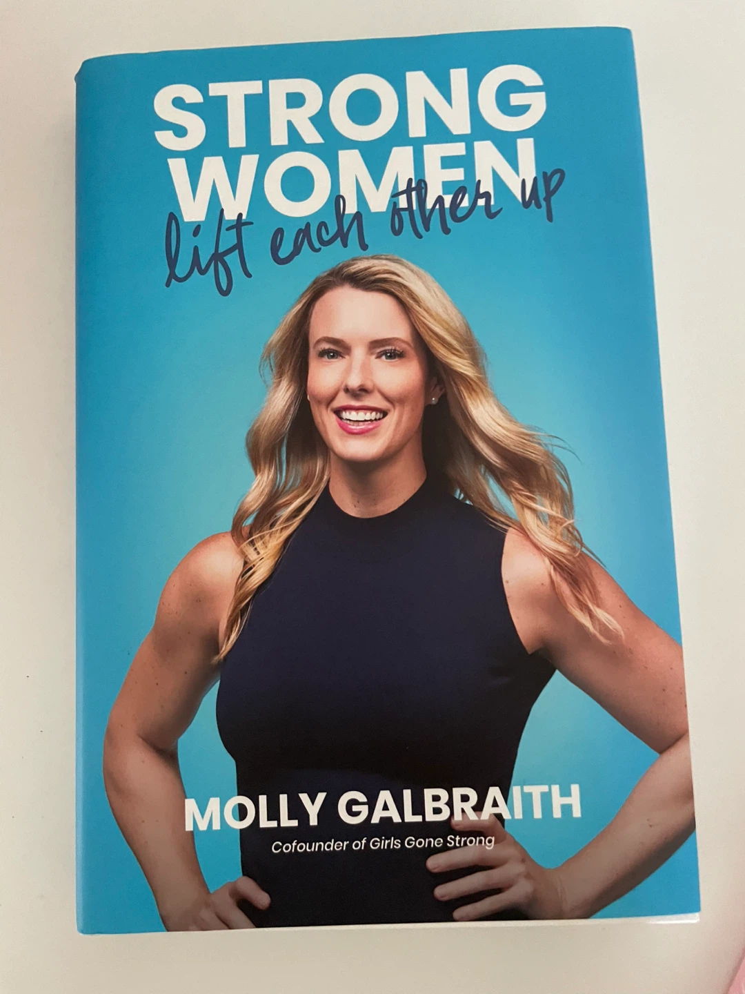 ⚽️Strong Women Lift Each Other Up Book by Molly Galbraith