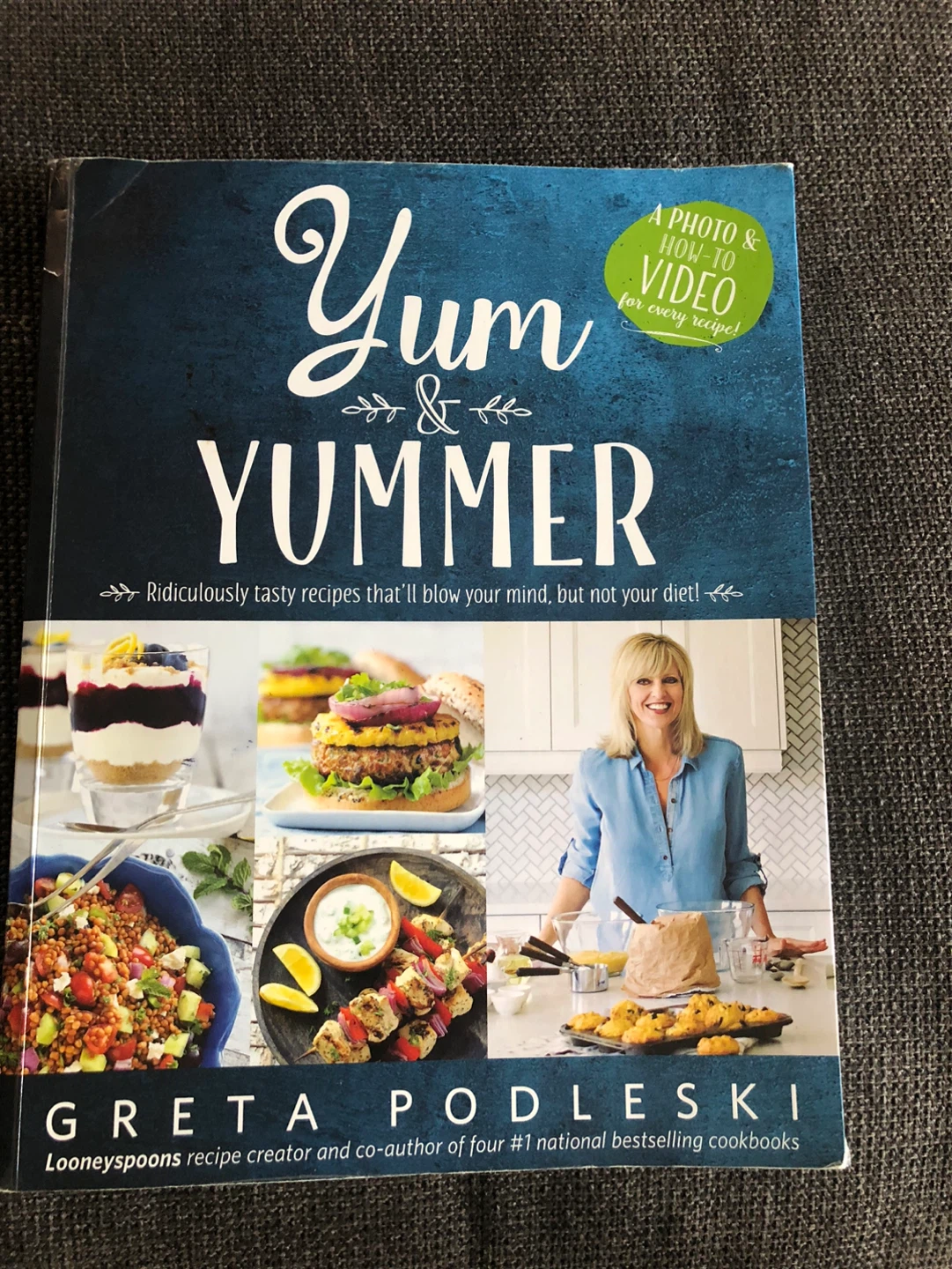 Yum & Yummer Cookbook by Greta Podleski