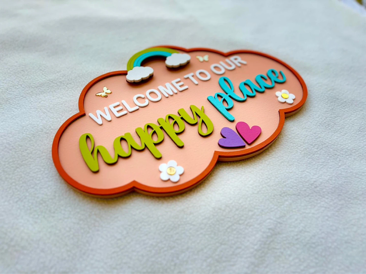 Welcome to Our Happy Place Cloud Sign