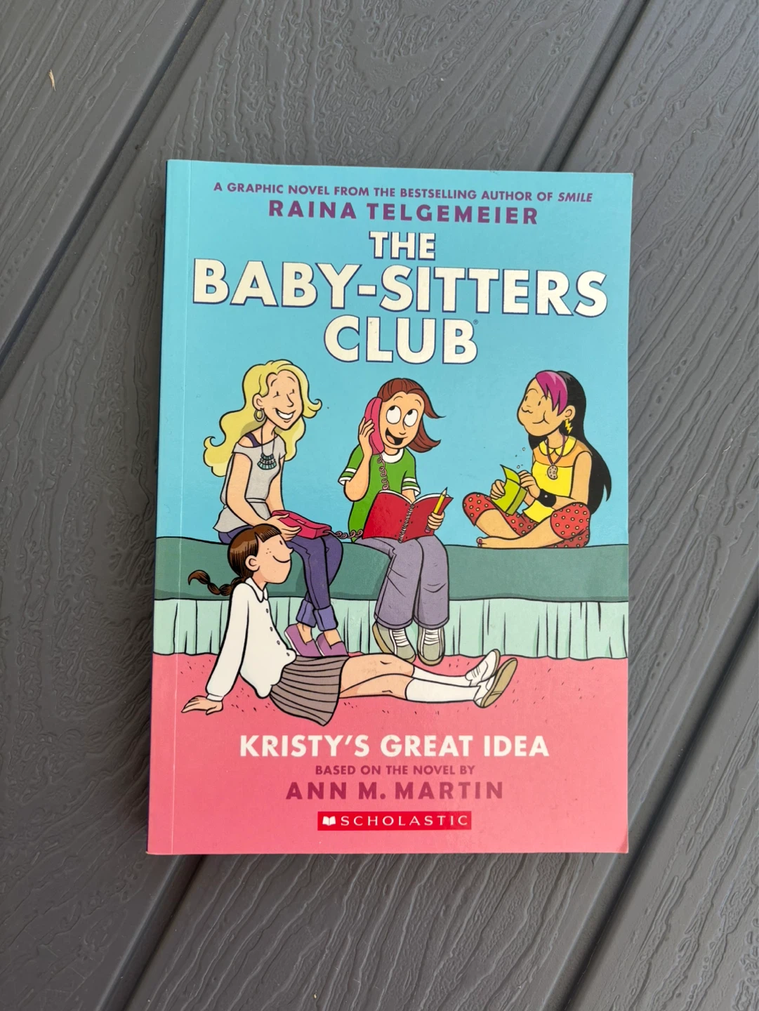 The Baby-Sitters Club: Kristy's Great Idea Graphic Novel