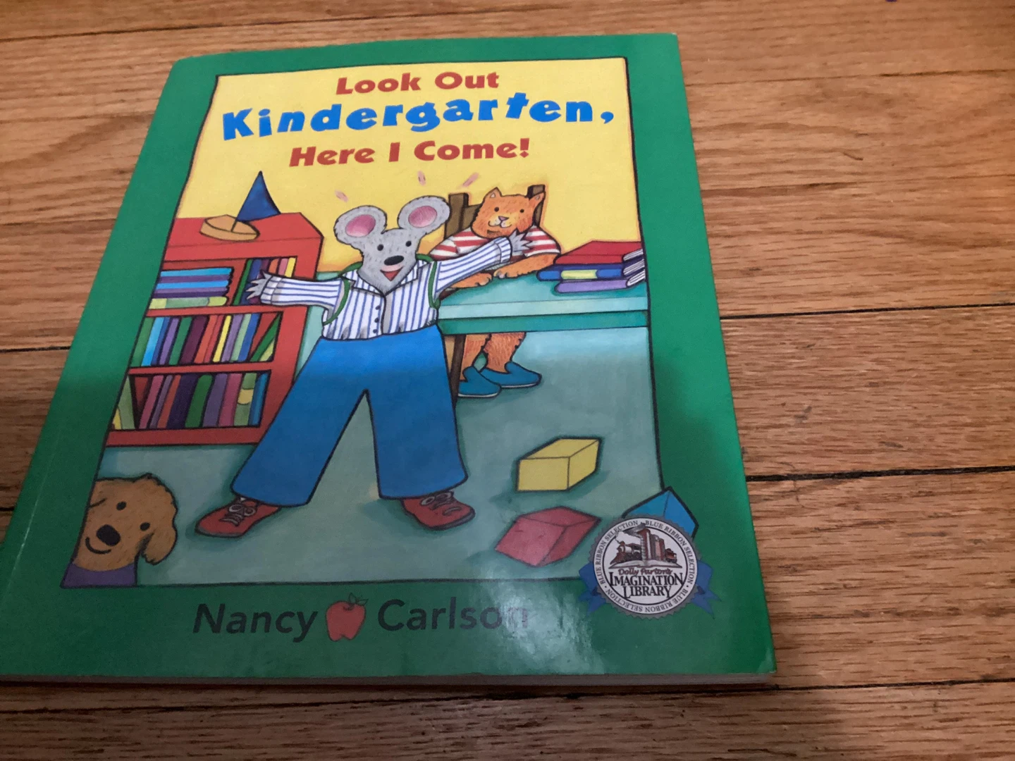 ⚽️ Look Out Kindergarten, Here I Come! by Nancy Carlson