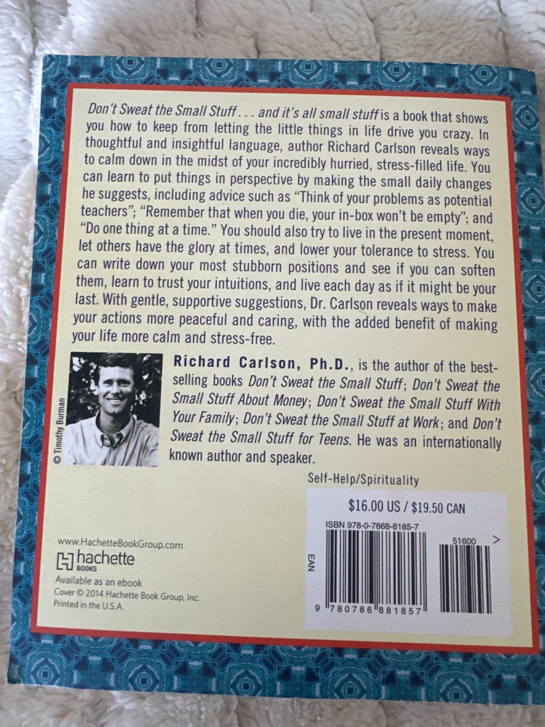 Don't Sweat the Small Stuff by Richard Carlson - photo 2