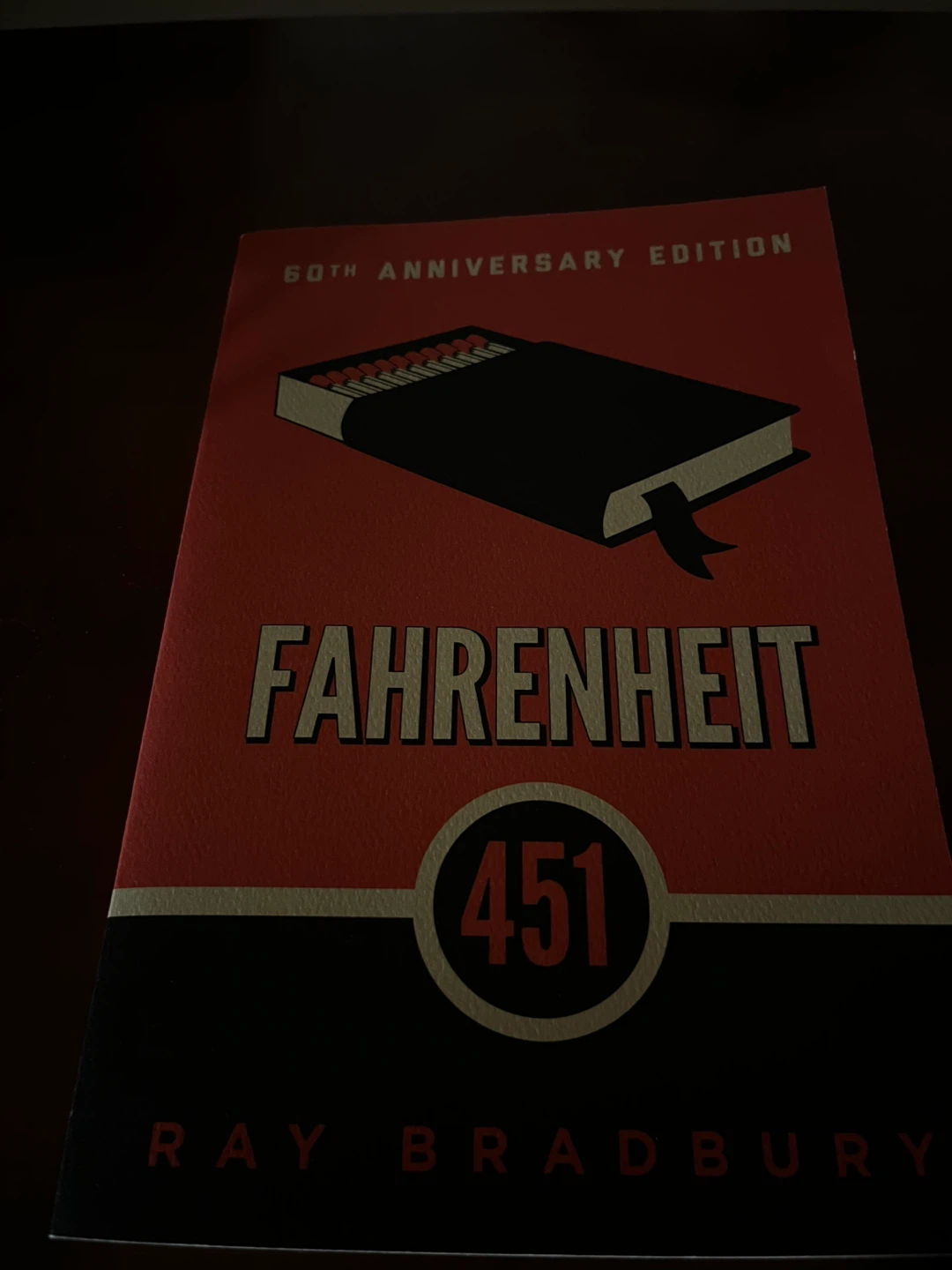 Fahrenheit 451 60th Anniversary Edition by Ray Bradbury