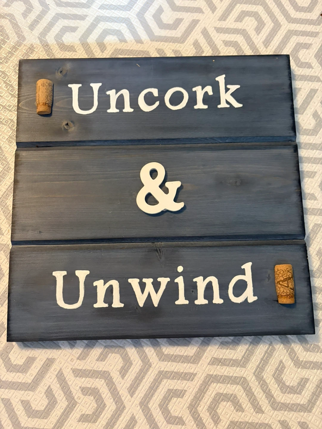 Uncork & Unwind Decorative Wood Sign