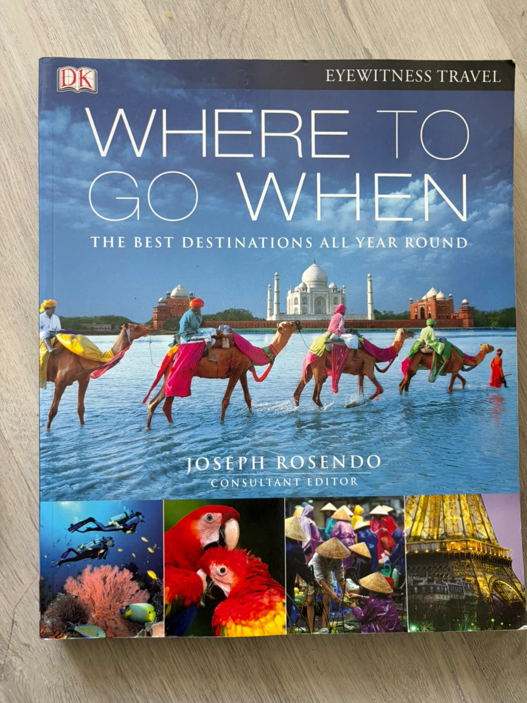 DK Eyewitness Travel: Where to Go When Book