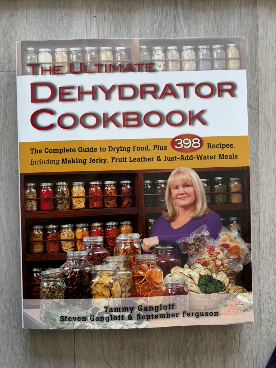 The Ultimate Dehydrator Cookbook
