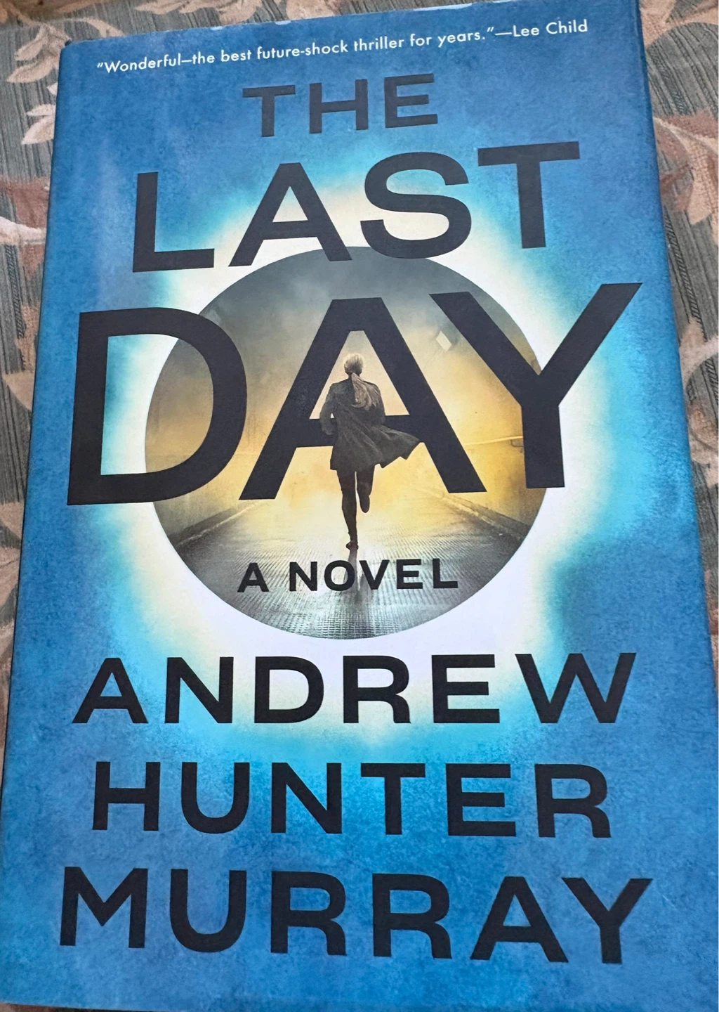 The Last Day: A Novel by Andrew Hunter Murray Book ⚽️