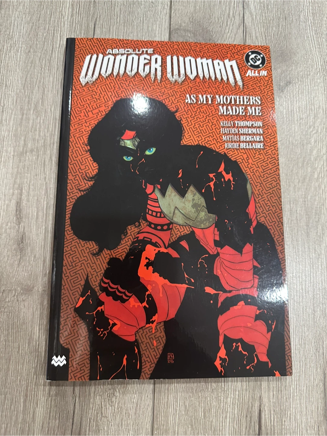 Absolute Wonder Woman: As My Mothers Made Me