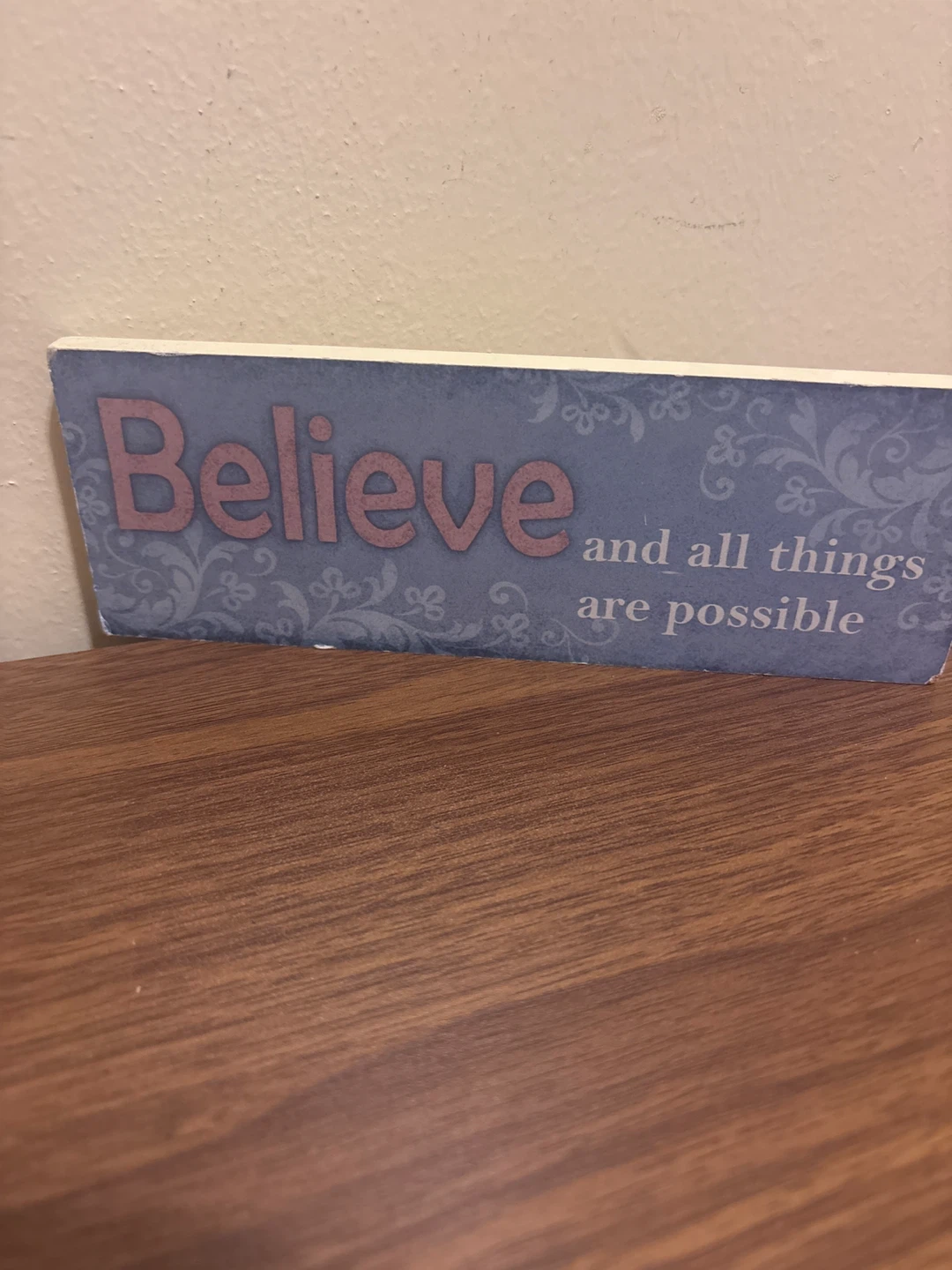 B ⚽ elieve and All Things Are Possible Shelf Sitter