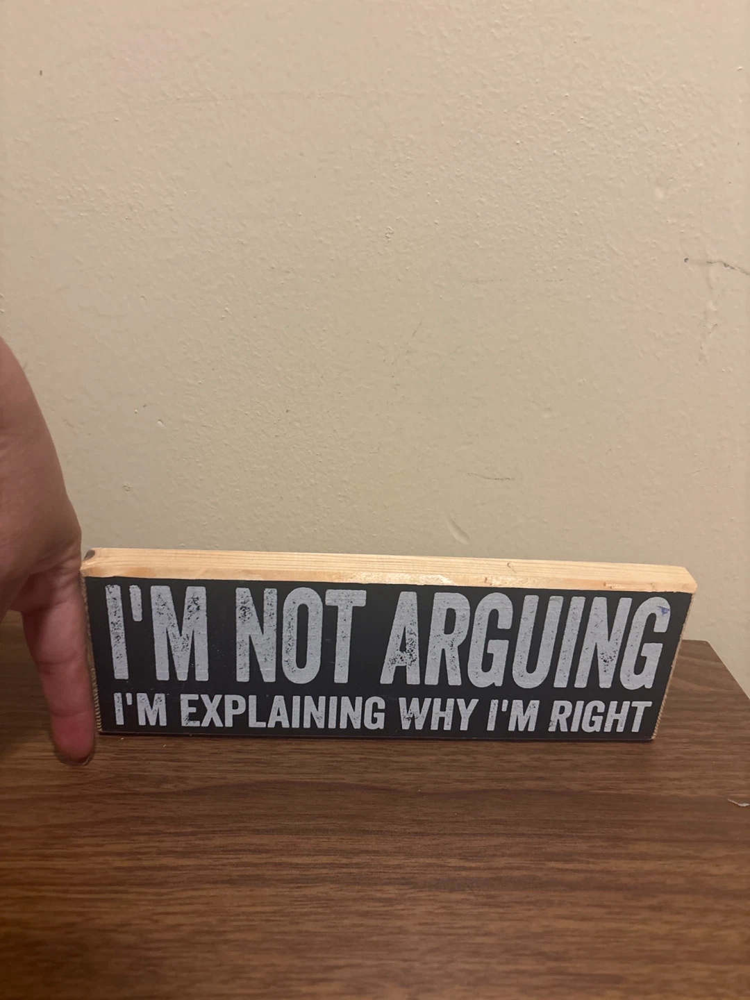 ⚽ Lone Star Art "I'm Not Arguing" Wood Sign - photo 2