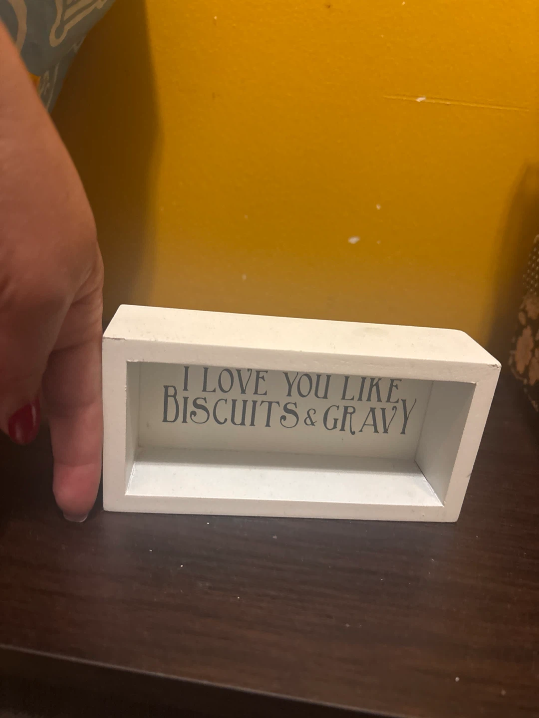 ⚽ Decorative Box Sign - I Love You Like Biscuits & Gravy - photo 3