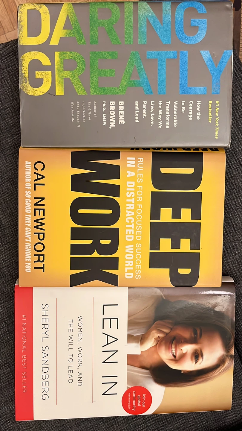 Daring Greatly, Deep Work, and Lean In Books
